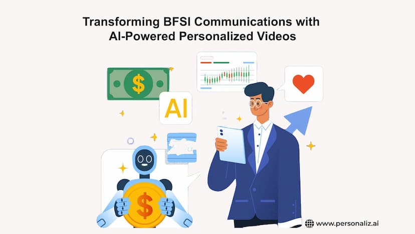 Transforming BFSI Communications with AI-Powered Personalized Videos
