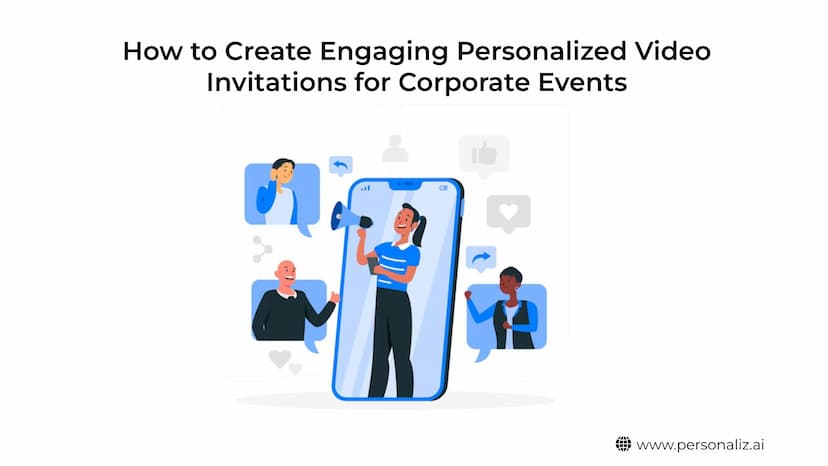How to Create Engaging Personalized Video Invitations for Corporate Events