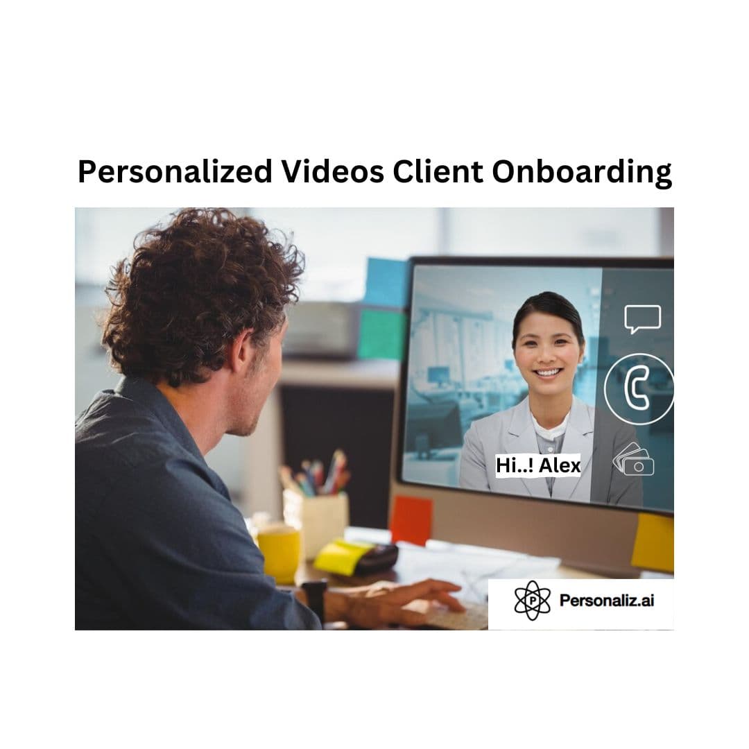 Transforming Onboarding: The Role of Personalized Videos in Welcoming New Clients